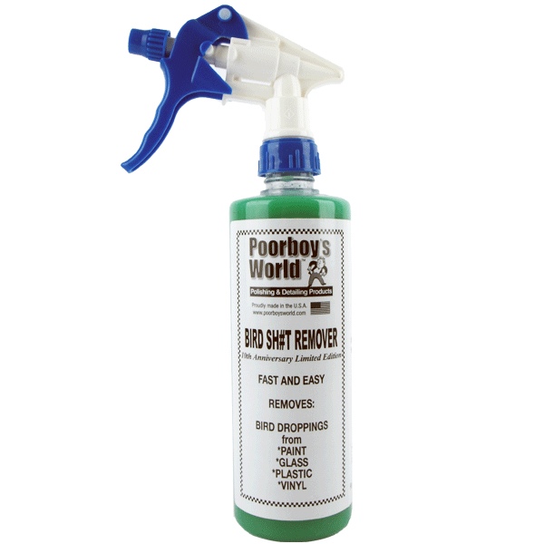Poorboy's World Bird Sh#t remover